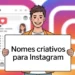 Nomes Criativos para Instagram