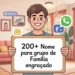 Nome Para Grupo De Família Engraçado