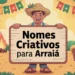 Nome de arraiá Engraçado