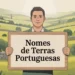 Nomes de Terras Portuguesas Engraçados