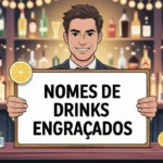 Nomes de drinks engraçados
