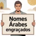 Nomes Arabes Engraçados