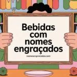 Engraçado Nomes de Bebidas em Portugal