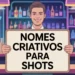 nomes de shots engraçados