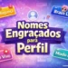 nomes-engracados-para-perfil