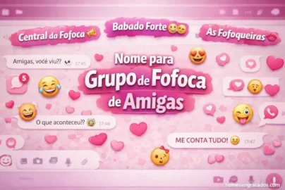 nome-para-grupo-de-fofoca-de-amigas-criativos