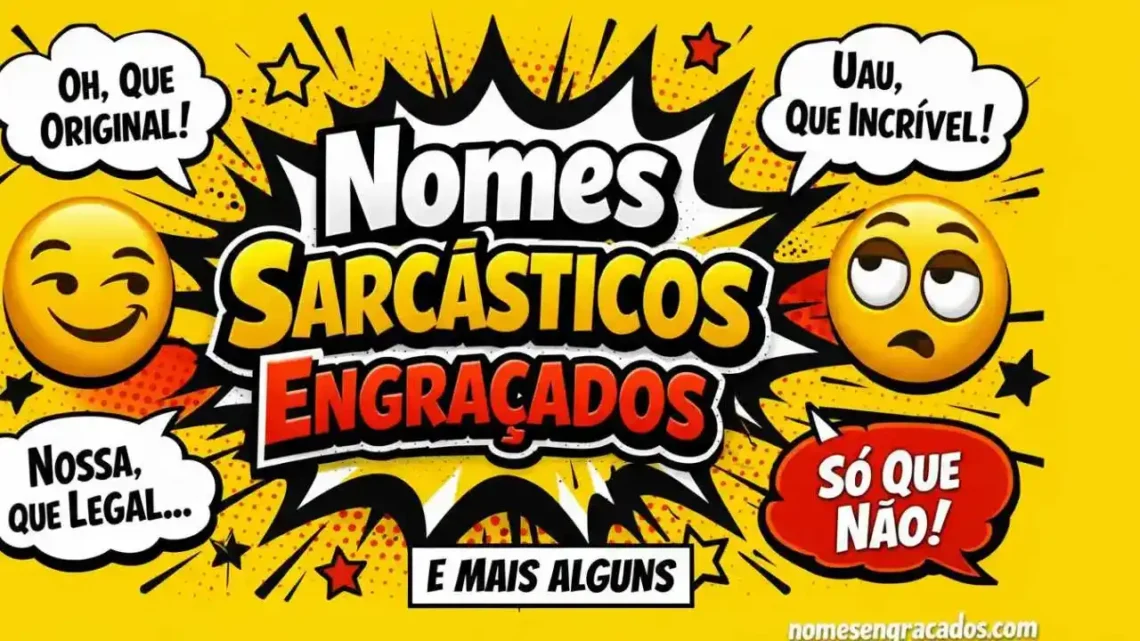 nomes-sarcasticos-engracados