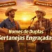 nomes-de-duplas-sertanejas-engracadas