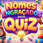 nomes-engracados-para-quiz