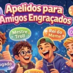 apelidos-para-amigos-engracados
