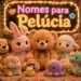 nomes-para-pelucia