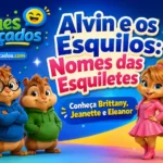 alvin-e-os-esquilos-esquiletes-nomes